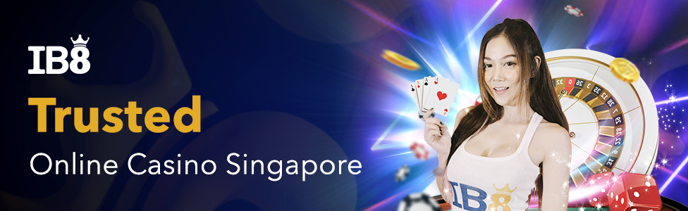 IB8 Trusted Online Casino Singapore